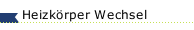 Heizk&ouml;rper Wechsel