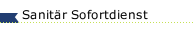 Sanit&auml;r Sofortdienst