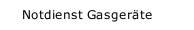 Notdienst Gasger&auml;te