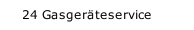 24 Gasger&auml;teservice 